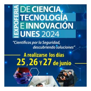 Realizarán Expoferia de Ciencia, Tecnología e Innovación 2024 en sede de la UNES en Caracas