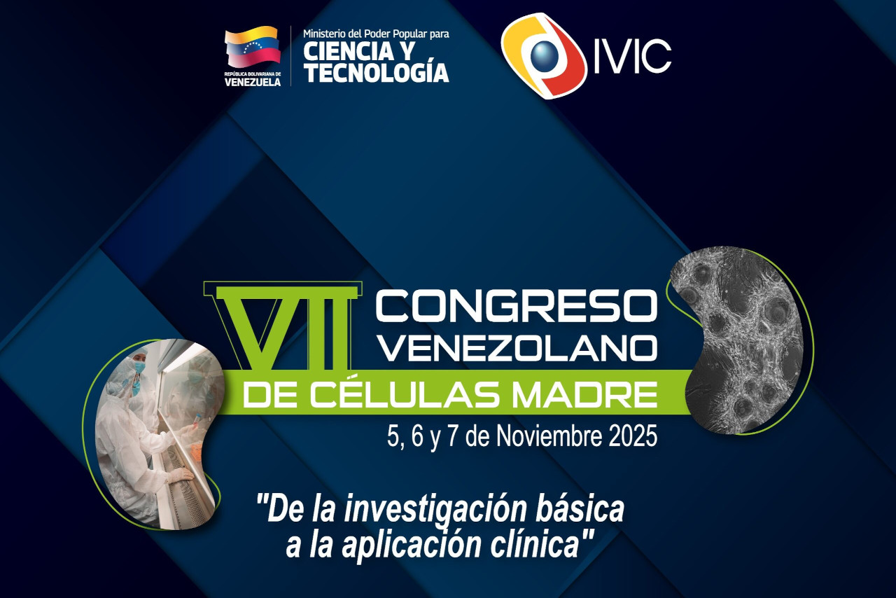 En este momento estás viendo IVIC organiza el VII Congreso Venezolano de Células Madre