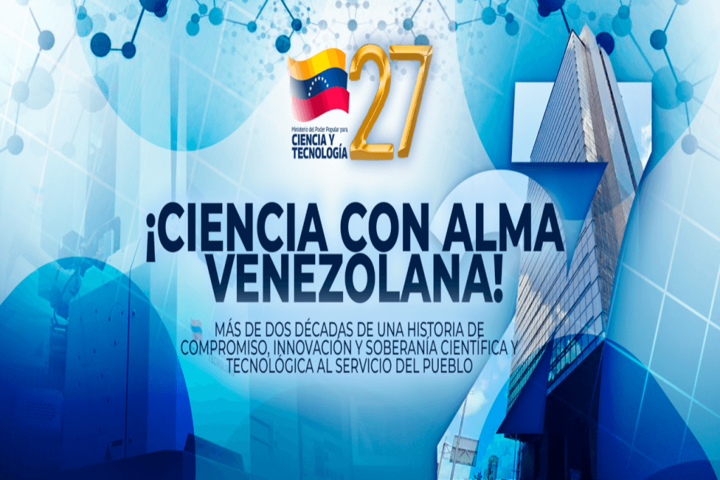 Mincyt cumple 27 años impulsando la independencia científica y tecnológica de Venezuela