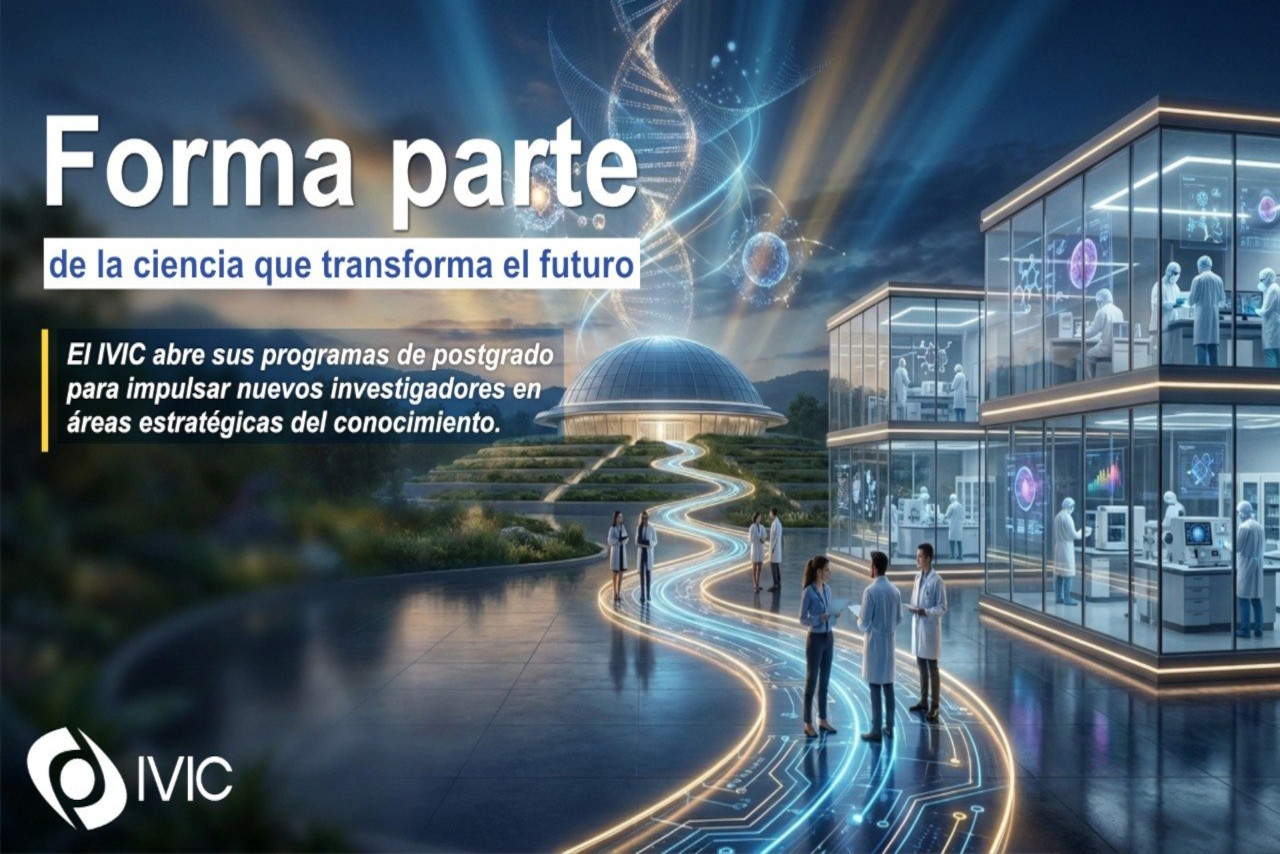 En este momento estás viendo El CEA del IVIC impulsa la formación de talento especializado con nuevos postgrados científicos